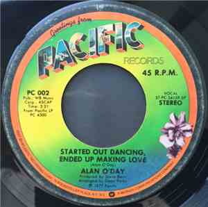 Alan O'Day - Started Out Dancing, Ended Up Making Love
