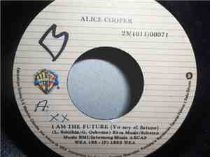 Alice Cooper  - I Am The Future  / Zorro's  Ascent