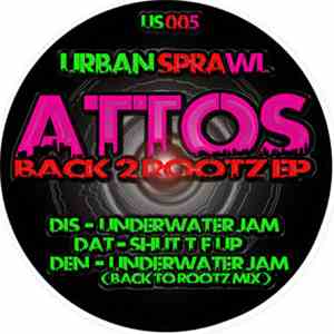 Attos - Back 2 Rootz Ep