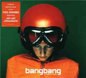 Bangbang - Je T'aime Je T'aime