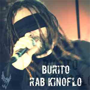 Burito - Rab Kinoflo