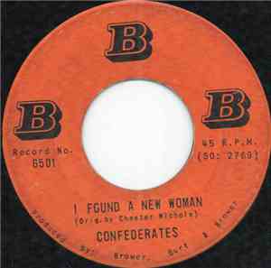 Confederates - I Found A New Woman