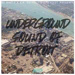 Detroit's Filthiest - Underground Sound Of Detroit