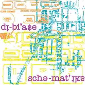 Dibia$e - Sche-mat'iks