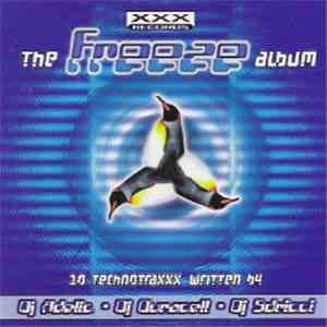 DJ Adelic - DJ Duracell - DJ Sdricci - Freeze: The Album