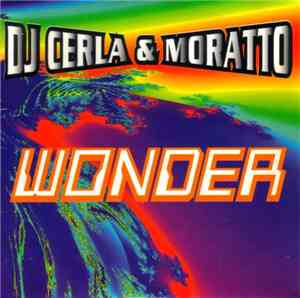 DJ Cerla & Moratto - Wonder