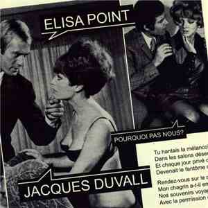 Elisa Point & Jacques Duvall - Pourquoi Pas Nous ?