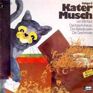 Ellis Kaut - Kater Musch - Folge 5