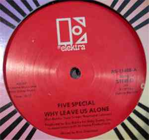 Five Special - Why Leave Us Alone