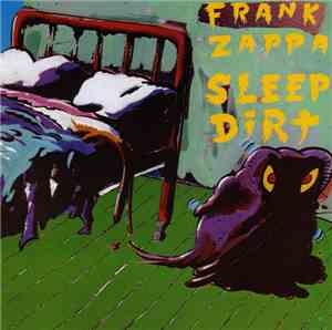 Frank Zappa - Sleep Dirt
