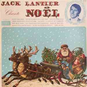 Jack Lantier - Chante Noel