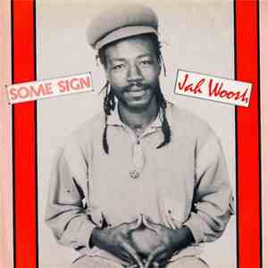 Jah Woosh - Some Sign