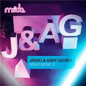 Jaymo & Andy George - Night Music II (Remixes)