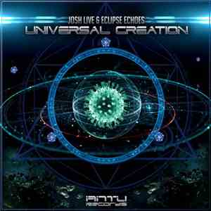 Joshlive & Eclipse Echoes - Universal Creation