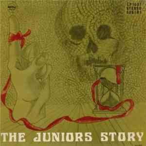 Juniors - The Juniors Story