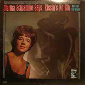 Martha Schlamme - Kissin's No Sin