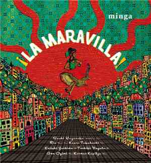 Minga  - La Maravilla!