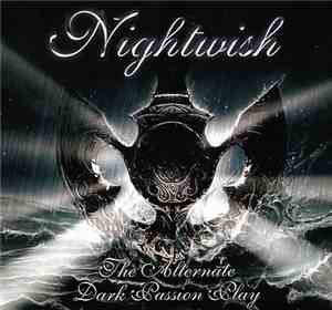 Nightwish - The Alternate Dark Passion Play