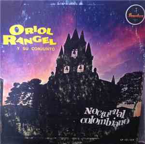 Oriol Rangel Y Su Conjunto - Nocturnal Colombiano