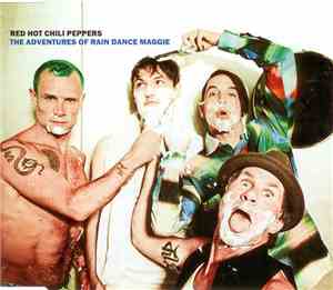Red Hot Chili Peppers - The Adventures Of Rain Dance Maggie