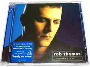 Rob Thomas - ...Something To Be