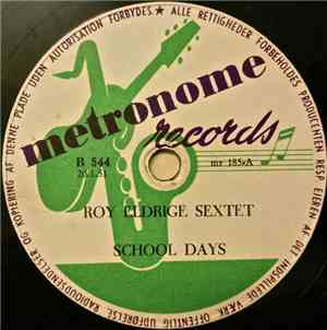 Roy Eldridge Sextet - School Days / The Heat's On