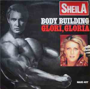 Sheila  - Body Building / Glori, Gloria