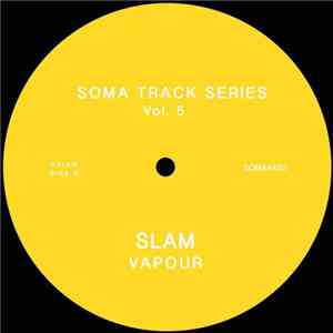 Slam - Soma Track Series Vol. 5