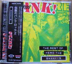 Swankys - The Rest Of Hero The Swankys - Swank! Demos