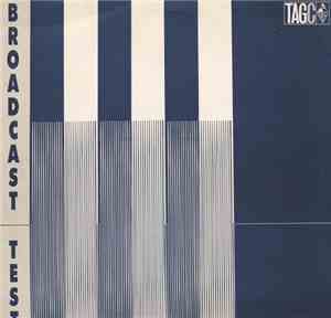 T.A.G.C. - Broadcast Test