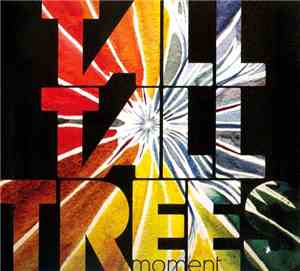 Tall Tall Trees - Moment