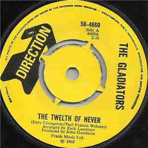 The Gladiators  - The Twelfth Of Never
