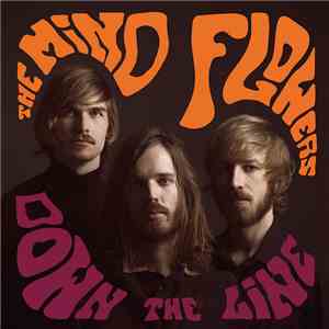 The Mind Flowers / The Roaring 420s - Down The Line/Blue Jay