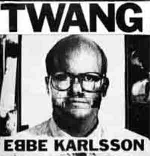 Twang  - Ebbe Karlsson