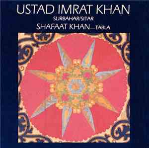 Ustad Imrat Khan, Shafaat Khan - Ustad Imrat Khan (Surbahar / Sitar)