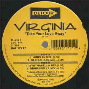 Virginia  - Take Your Love Away