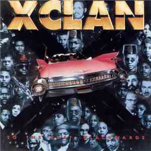 X-Clan - To The East, Blackwards