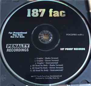 187 Fac - Graphic / All Head No Body