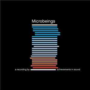 Achievements In Sound - Microbeings