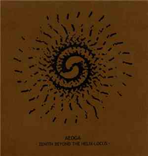 Aeoga - Zenith Beyond The Helix-Locus
