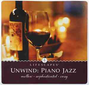 Andy Ausland - Unwind: Piano Jazz
