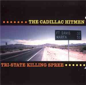 Cadillac Hitmen - Tri-State Killing Spree