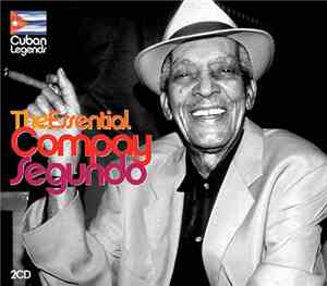 Compay Segundo - Cuban Legends: The Essential Compay Segundo