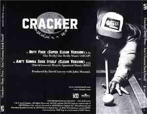 Cracker - Duty Free / Ain't Gonna Suck Itself