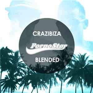 Crazibiza - Blended
