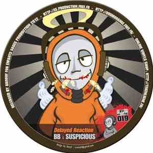 Delayed Reaction - Drop A Bomb / Suspicious