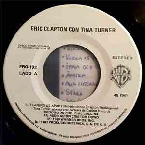 Eric Clapton Con Tina Turner - Tearing Us Apart = Separándonos