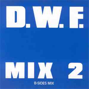 Frank De Wulf - D.W.F. Mix 2 / B-Sides Mix