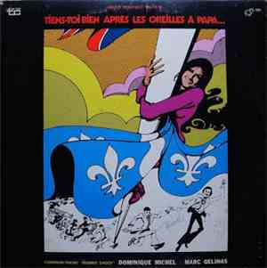 François Dompierre - Tiens-Toi Bien Après Les Oreilles À Papa...