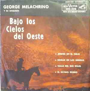 George Melachrino Y Su Orquesta - Bajo Los Cielos Del Oeste